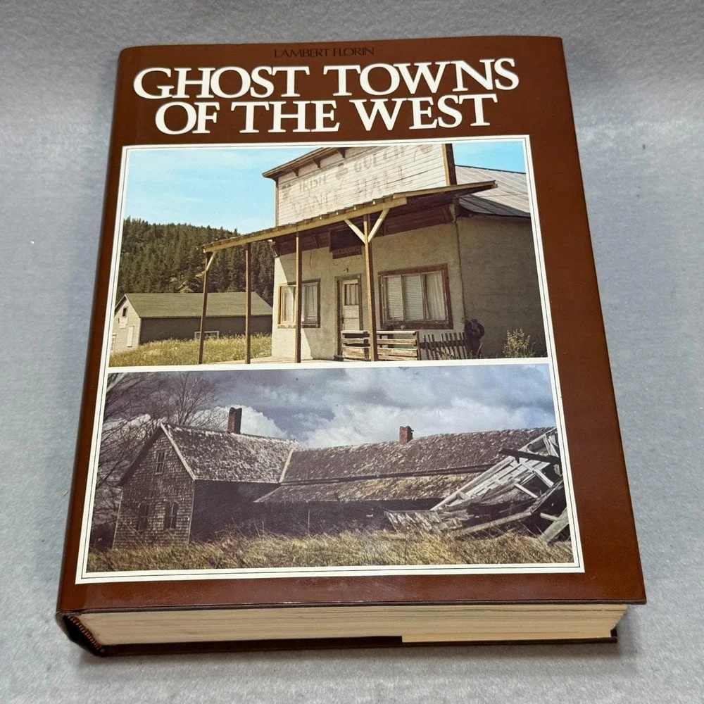Vintage 1973 Ghost Towns of the West Lambert Florin HC DJ Western History